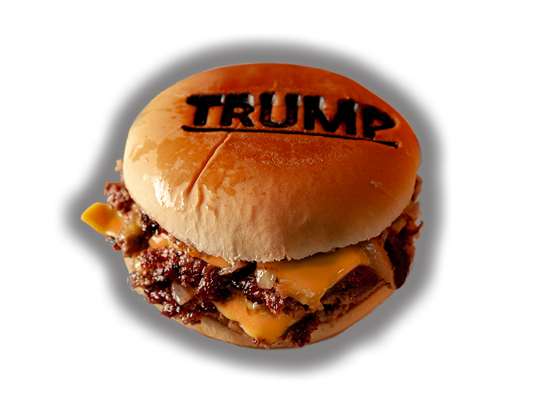 *Trump* <br />
Burger